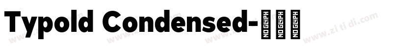 Typold Condensed字体转换